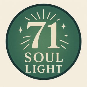 May include: A circular, dark green graphic featuring the number "71" and the words "SOUL LIGHT" in white. The design incorporates starbursts and stars, set against a textured green backdrop.