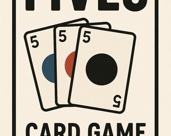 Fives - The Five Dollar Card Game That Plays Like a Twenty Dollar Game