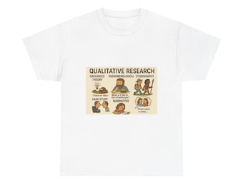 Qualitative Research Unisex Heavy Cotton Tee | Perfect for Academics, Grad Students, Research Enthusiasts, Gift for Teachers, Study Apparel