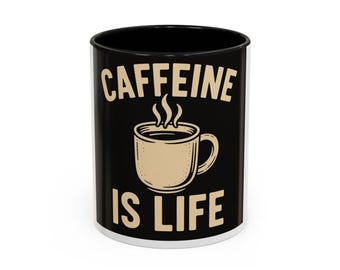Caffeine is Life Coffee Mug - Perfect Gift for Coffee Addicts, Funny Office Item