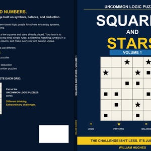 Könnte beinhalten: Ein dunkelblaues Buchcover mit dem Titel Squares and Stars Volume 1, das ein 6x6-Gitterrätsel mit schwarzen Quadrat- und Sternsymbolen zeigt. Das Cover enthält Text, der die Logik-Herausforderung, die Regeln und den Inhalt beschreibt.