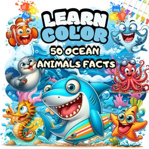 Learn and Color : Ocean Animals Facts For Kids , Very Informative Books For Little Ones .