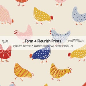 Könnte beinhalten: Ein nahtloses Muster mit skurrilen Illustrationen von Hühnern in verschiedenen Farben, darunter Rosa, Gelb, Blau und Rot, vor einem cremefarbenen Hintergrund. Die Hühner haben detaillierte Texturen und sind in einem sich wiederholenden Design. Der Text "Form + Flourish Prints" ist ebenfalls vorhanden.