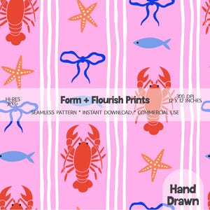 May include: A seamless pattern featuring a pink background with white vertical stripes. The design includes red lobsters, orange starfish, blue bows, and blue fish. The text "Form + Flourish Prints" is also present.