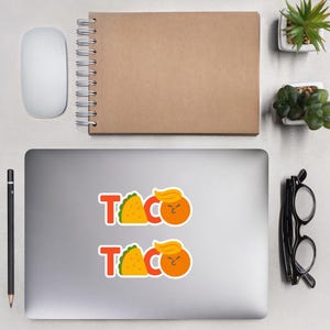 TACO Trump Pro-Democracy Political Statement 2 Bubble-free vinyl stickers