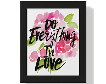 Do Everything in Love Wall Art | Christian Printable | Floral Scripture Decor | 1 Corinthians 16:14 | Faith Home Decor | Instant Download