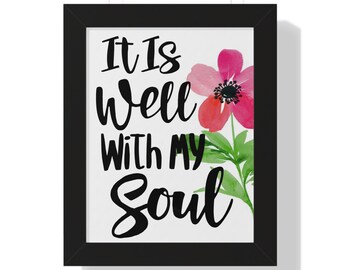 It Is Well With My Soul Print: Floral Christian Wall Art (Digital Download)