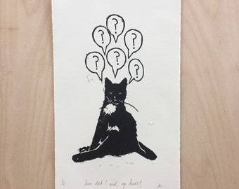 How Did I End Up Here? - Original Cat Art - Hand Printed Linoleum Cut Art Block Print