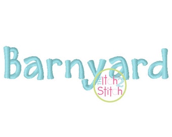 Barnyard Machine Embroidery Font .75", 1", & 1.25" (upper and lower A-Z) INSTANT DOWNLOAD now available