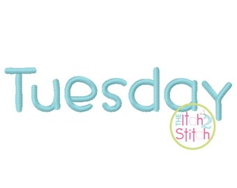 Tuesday Machine Embroidery Font 0.6", 1.0", 1.5" & 2.0" sizes (upper and lower A-Z, numbers) INSTANT DOWNLOAD now available