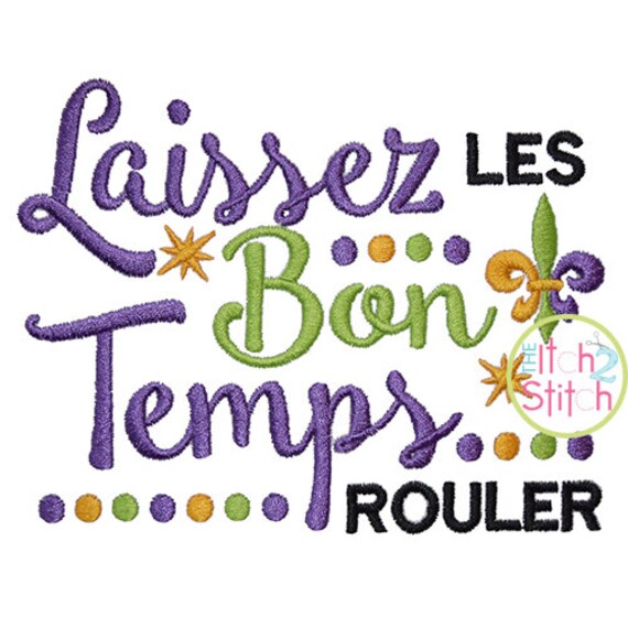 Laissez Les Bon Temps Rouler Let the Good Times Roll Etsy