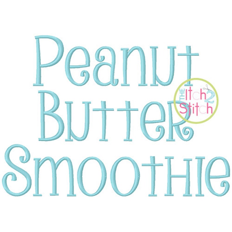 Peanut Butter Smoothie Embroidery Font 1.5 2.0 Etsy
