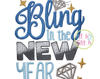Bling in the New Year machine embroidery design, INSTANT DOWNLOAD now available