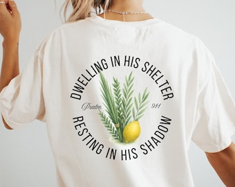Sukkot Messianic T-Shirt, Psalm 91 Bible Verse Tshirt, Chest and Back Design, Yeshua Graphic Tee, Inspirational Scripture Shirt