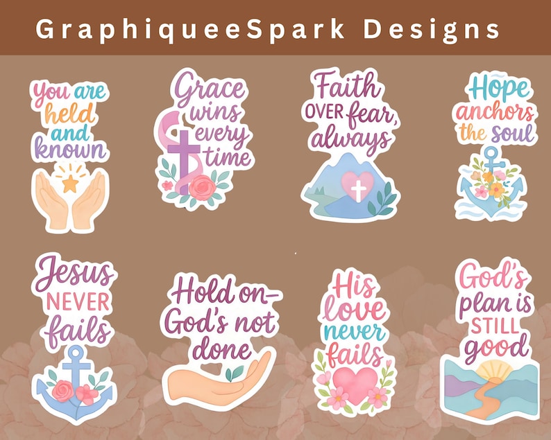 May include: A collection of colorful stickers with inspirational quotes and graphics. Designs include phrases like "You are held and known," "Grace wins every time," and "Faith over fear, always." Each sticker features unique illustrations.