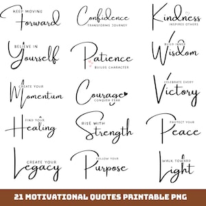 Może przedstawiać: Zbiór 21 motywacyjnych cytatów w czarnym skrypcie na białym tle. Cytaty zawierają zwroty takie jak "Keep Moving Forward", "Believe in Yourself" i "Create Your Legacy". Na dole obrazu widnieje napis "21 MOTIVATIONAL QUOTES PRINTABLE PNG."