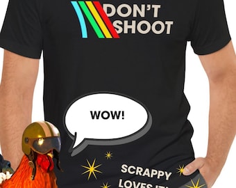 ARC Raiders DONT SHOOT tshirt, Scrappy approved design