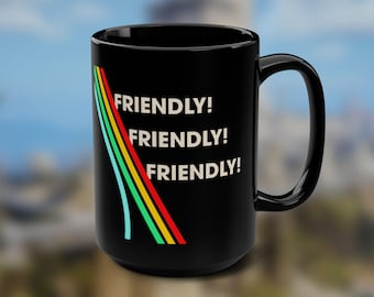 ARC Raiders "Friendly!" Mug