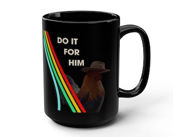 ARC Raiders "Do it for HIM" Mug, Scrappy Gift Mug
