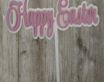 Happy Easter Cake Topper | Custom 2 Colors, 4 Inch Spring Decoration