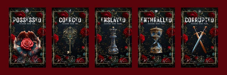 Pu&ograve; includere: Una serie di cinque copertine di libri con un tema oscuro e gotico. Ogni copertina presenta un'immagine centrale: una rosa, una chiave, un pezzo degli scacchi, una clessidra e spade incrociate. I titoli includono "Possessed", "Coerced", "Enslaved", "Enthralled" e "Corrupted".
