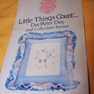 Little Things Count ... Day After Day cross stitch pattern book