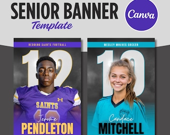 May include: A senior banner template with two examples. One features a football player in a purple and gold uniform with the name Jerome Pendleton. The other shows a soccer player in a teal uniform with the name Candace Mitchell. The Canva logo is in the upper right.