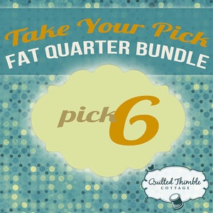 Take Your Pick Fat Quarter Bundle Pick 6 Fat Quarters image 1