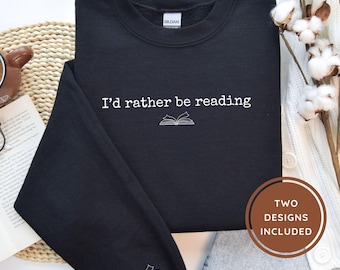 I’d rather be Reading Png, Book Shirt Svg, Bookworm, Book Shirts For Women, Bookish Svg, Book Club Svg, Book Lover Gift, Reading Sweatshirt