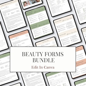 May include: A collection of digital beauty forms, including consent forms for lash extensions, massage therapy, laser hair removal, skincare, and manicures. The forms are displayed on tablets with a neutral color palette and the text "BEAUTY FORMS BUNDLE Edit In Canva".