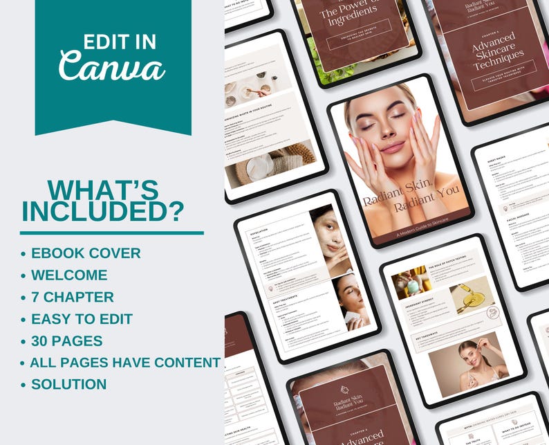 Puede incluir: Tabletas que muestran una gu&iacute;a digital para el cuidado de la piel. La portada dice "Radiant Skin, Radiant You". La gu&iacute;a incluye cap&iacute;tulos sobre ingredientes y t&eacute;cnicas. Tambi&eacute;n se muestra el texto "Edit in Canva" y "What's Included?"
