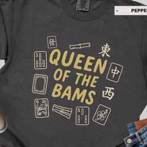 Queen of the Bams Mahjong Shirt, Mahjong Player Gift for Women, Mahj Game Night Tee, Mahjongg Club Apparel image 13