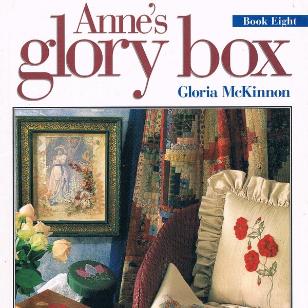 Anne's Glory Box by Gloria McKinnon - Book 8