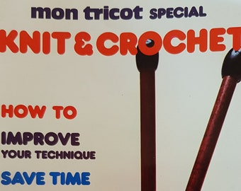 Vintage Mon Tricot Special Knitting & Crochet How To Improver Your Technique