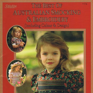 May include: Book cover featuring the title "The Best of Australian Smocking & Embroidery (including Colour & Design)" with a red background and images of children wearing smocked dresses.