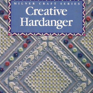 Creative Hardanger by Gina Marion for Milner Craft Series, 1994