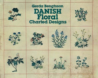 Gerda Bengtsson Danish Floral Charted Designs- Dover Needlework Series, 1980