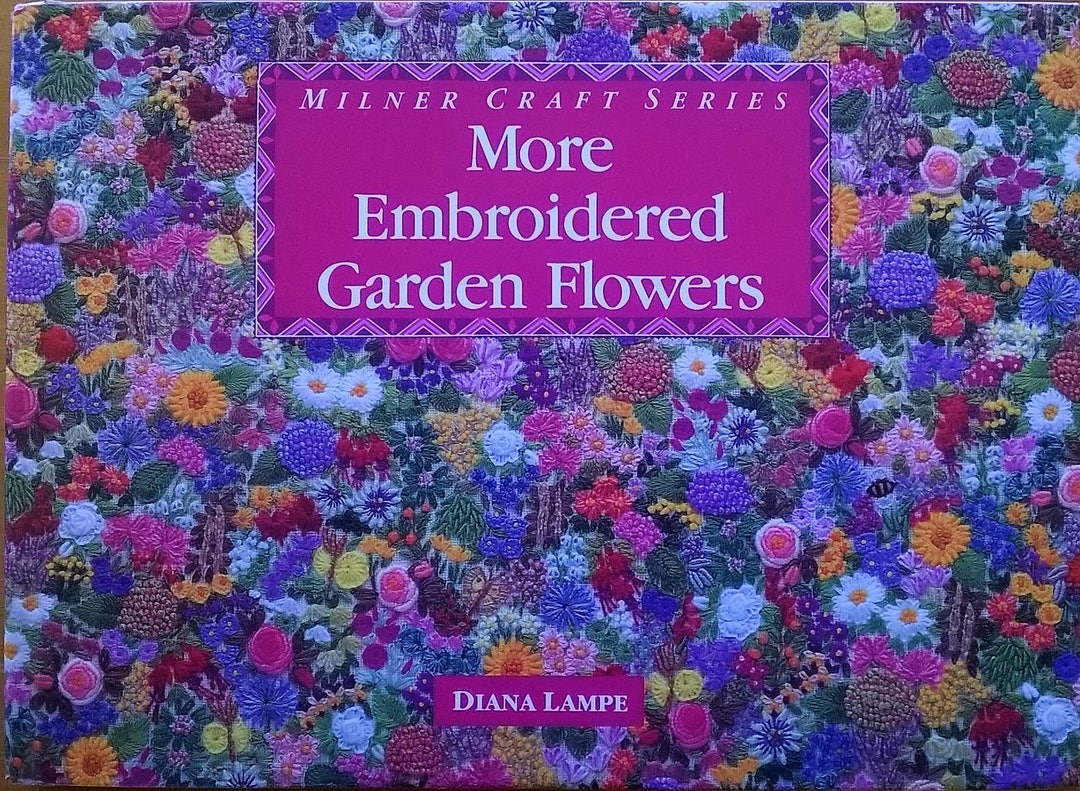 More Embroidered Garden Flowers by Diana Lampe Etsy