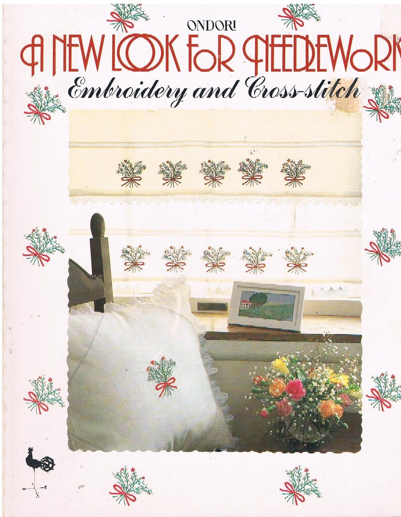 Vintage Ondori A New Look For Needlework Embroidery and Cross Stitch 1984