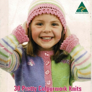 May include: A young girl wearing a colourful striped sweater with a pink and green colour block design. She is also wearing a pink and white striped hat with a crocheted brim. The sweater has buttons down the front and butterfly embellishments. The text "30 Pretty Colourwork Knits for Kids 4 to 10 years" is printed below the girl.