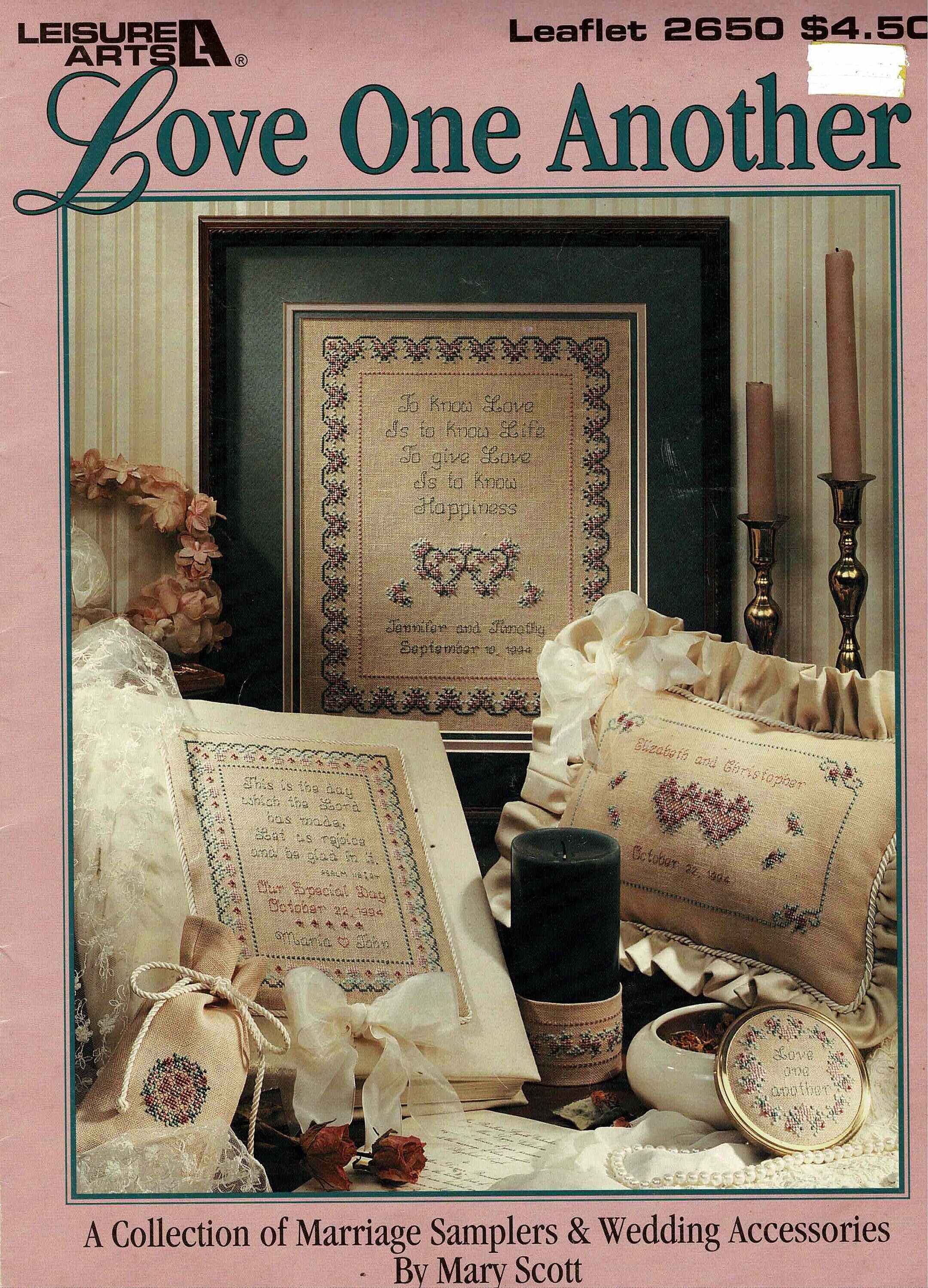 Love One Another - A Collection of Marriage Samplers by Mary Scott  Published by Leisure Arts, 1994 - Etsy, image size:2161x3000