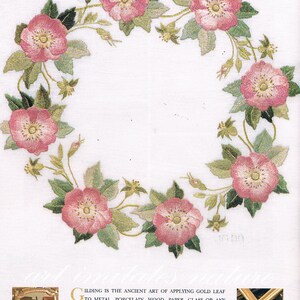 May include: A wreath of pink roses and green leaves. The text "GILDING IS THE ANCIENT ART OF APPLYING GOLD LEAF TO METAL, PORCELAIN, WOOD, PAPER, GLASS OR ANY OTHER MATERIAL. PICTURE FRAMES OR MOLDINGS CAN BE GILDED WITH GOLD LEAF. AN APPLICATION OF YELLOW VARNISH PROTECTS THE GILDING. THE INSIDE OF BUILDINGS ARE ALSO OFTEN DECORATED WITH GOLD LEAF." is below the wreath.
