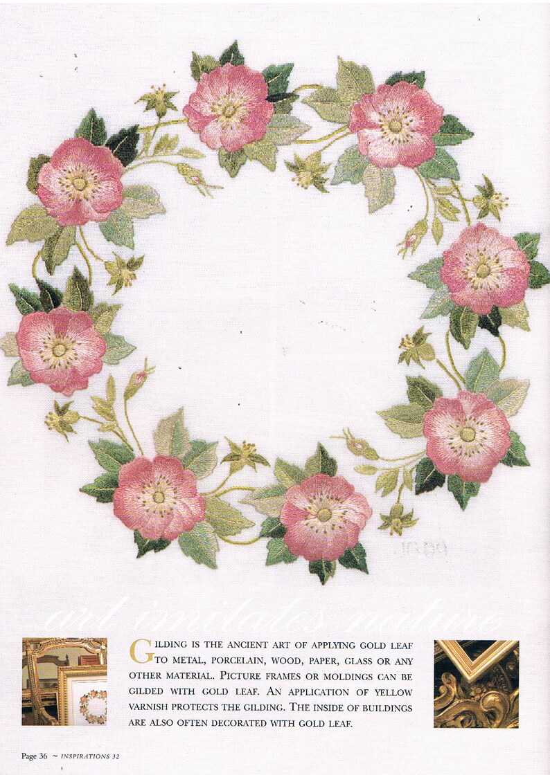 May include: A wreath of pink roses and green leaves. The text "GILDING IS THE ANCIENT ART OF APPLYING GOLD LEAF TO METAL, PORCELAIN, WOOD, PAPER, GLASS OR ANY OTHER MATERIAL. PICTURE FRAMES OR MOLDINGS CAN BE GILDED WITH GOLD LEAF. AN APPLICATION OF YELLOW VARNISH PROTECTS THE GILDING. THE INSIDE OF BUILDINGS ARE ALSO OFTEN DECORATED WITH GOLD LEAF." is below the wreath.