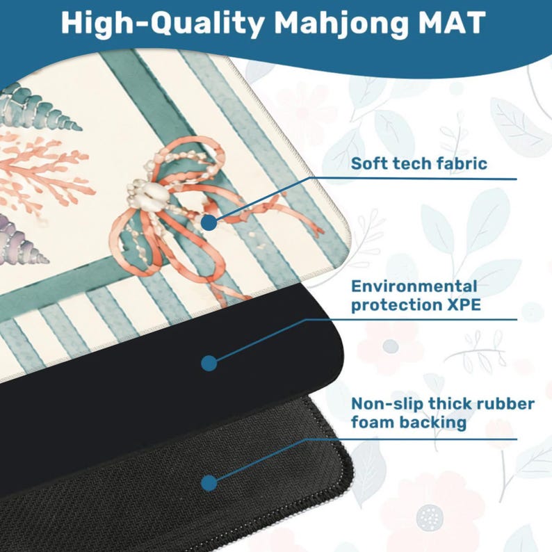 May include: A high-quality Mahjong mat with a soft tech fabric surface featuring a seashell and ribbon design. The mat has a non-slip thick rubber foam backing for stability. The text "High-Quality Mahjong MAT" is at the top.