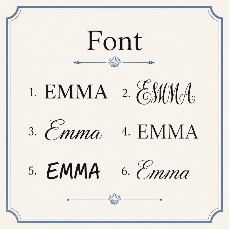 May include: A cream-colored graphic with the word "Font" at the top, and the name "EMMA" in six different fonts below. The image has a blue border and decorative elements.