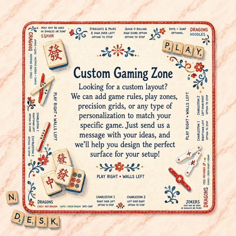 May include: A square fabric gaming mat with a cream background, red stitched edges, and blue and red floral motifs. It features Mahjong tiles, game rules, and text including Custom Gaming Zone, with scattered letter tiles spelling out N DESK.