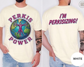 Perkis Power Shirt, I’m Perkisizing T-Shirt, Heavyweights Movie Shirt, Tony Perkis Fitness Graphic Tee, Retro 90s Comedy Fan Gift