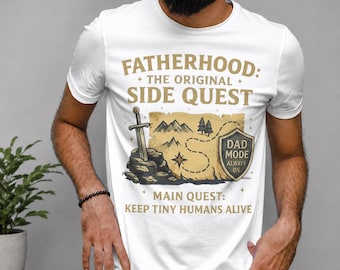 Funny Father's Day Gift, Fatherhood The Original Side Quest Shirt, Dad Mode Always On, Gamer Husband T-Shirt, Nerdy Dad Gift, New Dad Tee