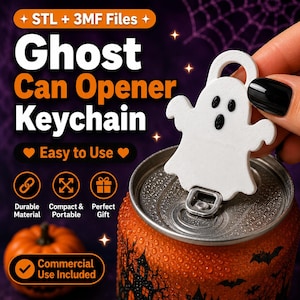 May include: A white ghost-shaped can opener keychain with black eyes and mouth, positioned on the metal tab of an orange beverage can. The image includes text: STL + 3MF Files, Ghost Can Opener Keychain, Easy to Use, Durable Material, Compact & Portable, Perfect Gift, and Commercial Use Included.