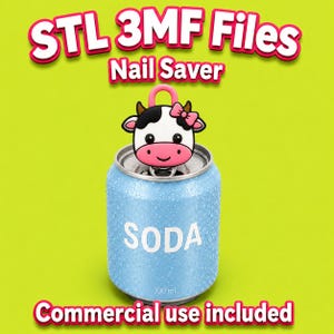 May include: A blue soda can with the word "SODA" in white, featuring a cartoon cow nail saver. The nail saver is white, black, and pink, with a pink bow. The text "STL 3MF Files", "Nail Saver", and "Commercial use included" are also visible.